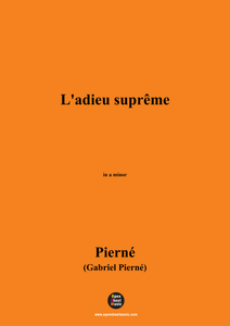 G. Pierné-L'adieu suprême