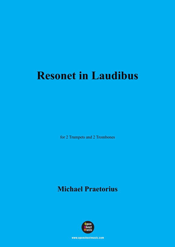 M. Praetorius-Resonet in Laudibus,for 2 Trumpets and 2 Trombones