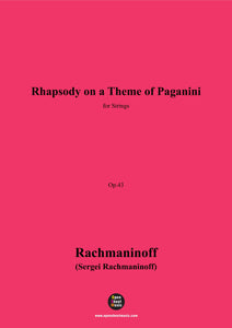 Rachmaninoff-Rhapsody on a Theme of Paganini,Op.43,for Strings