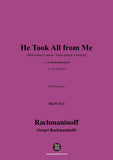 Rachmaninoff-He Took All from Me