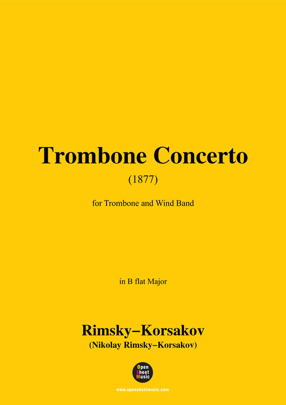 Rimsky-Korsakov-Trombone Concerto(1877),for Trombone and Wind Band