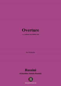 Rossini-Overture,from 'Guillaume Tell(Wilhelm Tell)',for Orchestra
