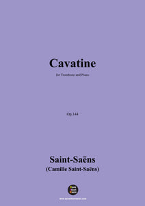 Saint-Saëns-Cavatine,Op.144,for Trombone and Piano