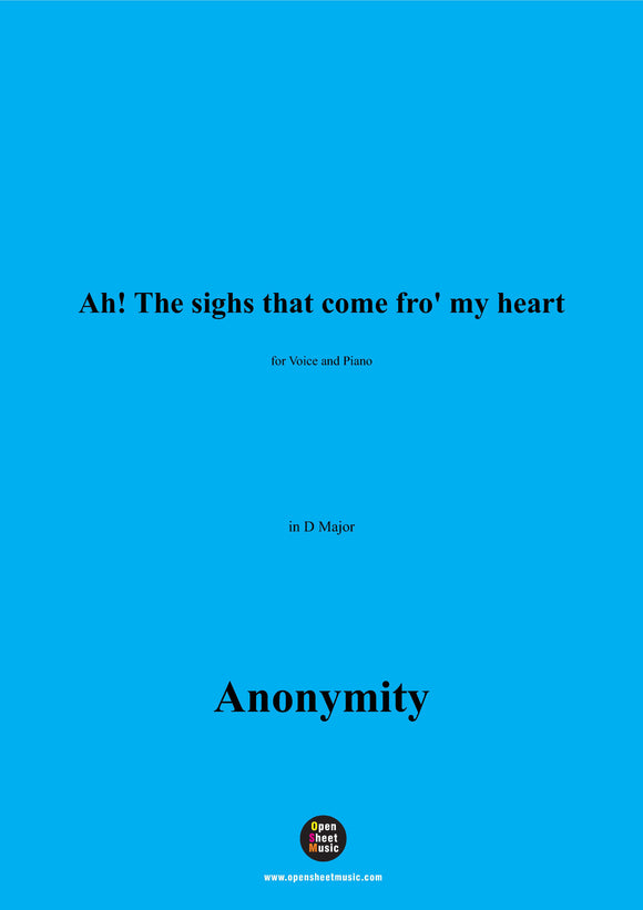 Anonymous-Ah!The sighs that come fro' my heart