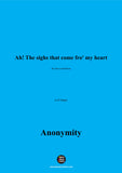 Anonymous-Ah!The sighs that come fro' my heart