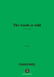 Anonymous-The woods so wild