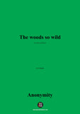 Anonymous-The woods so wild