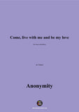 Anonymous-Come,live with me and be my love