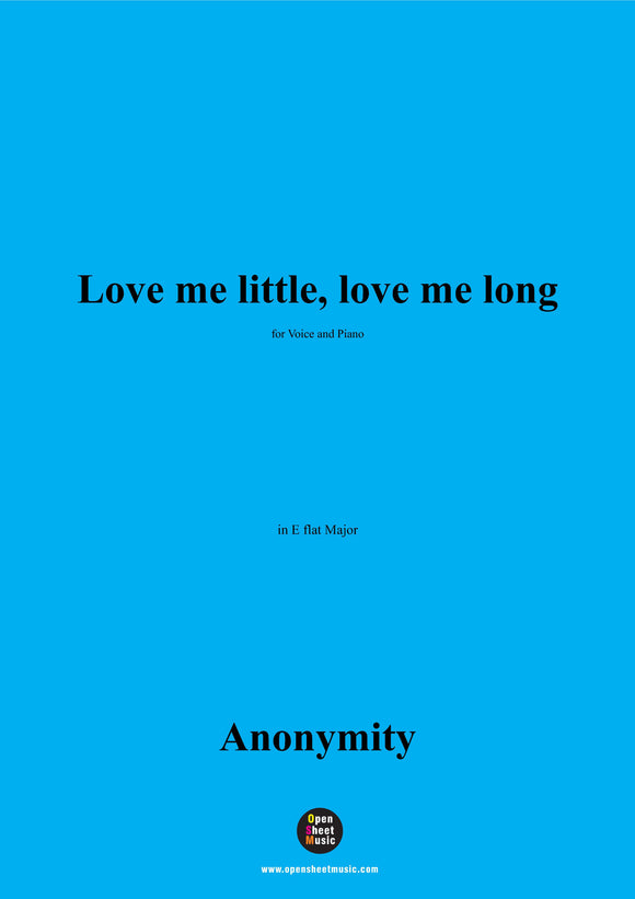 Anonymous-Love me little,love me long