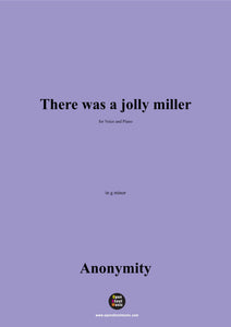 Anonymous-There was a jolly miller