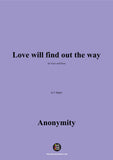 Anonymous-Love will find out the way