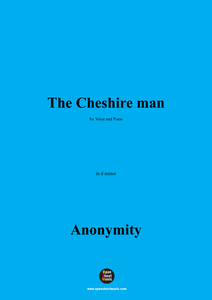 Anonymous-The Cheshire man