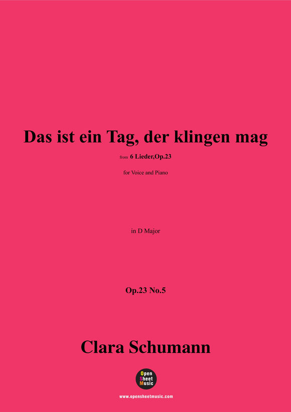 Clara Schumann-Das ist ein Tag,der klingen mag