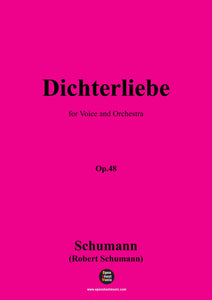 R. Schumann-Dichterliebe,Op.48,for Voice and Orchestra