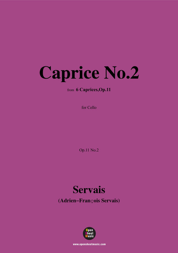 A. F. Servais-Caprice No.2,Op.11 No.2