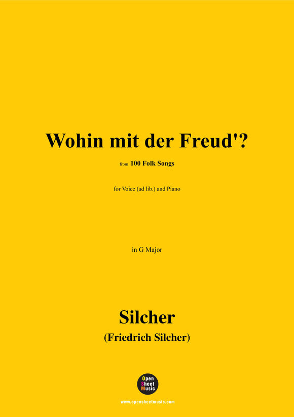 Silcher-Wohin mit der Freud?(Ach du klar blauer Himmel)