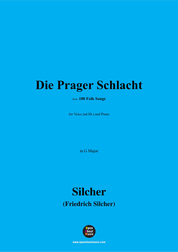 Silcher-Die Prager Schlacht(Als die Preuβen marschierten vor Prag)