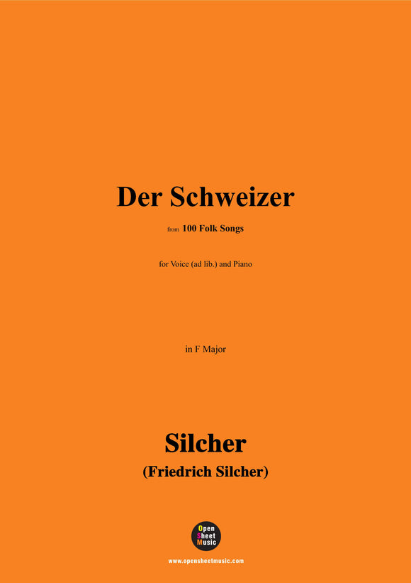 Silcher-Der Schweizer(Zu Straβburg auf der Schanz)