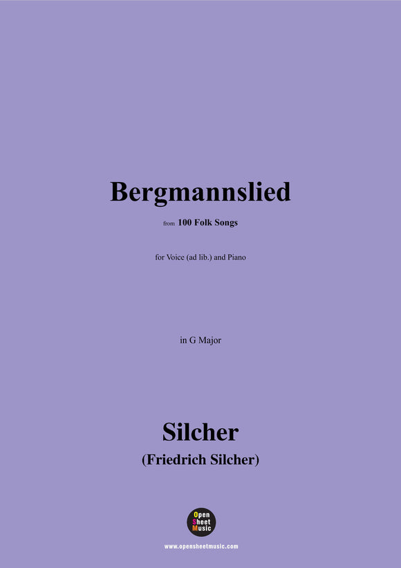 Silcher-Bergmannslied(Frisch auf,Frisch auf!Der Bergmann kommt)