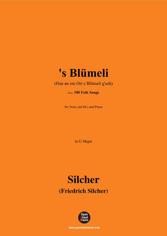 Silcher-'s Blümeli(Han an em Ort e Blümeli g'seh)