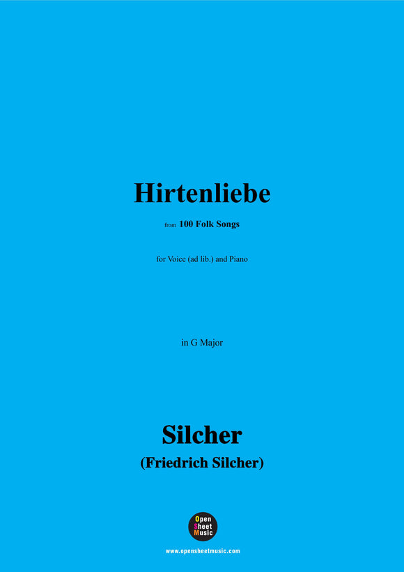 Silcher-Hirtenliebe(Komm mit mir ins Thäle)