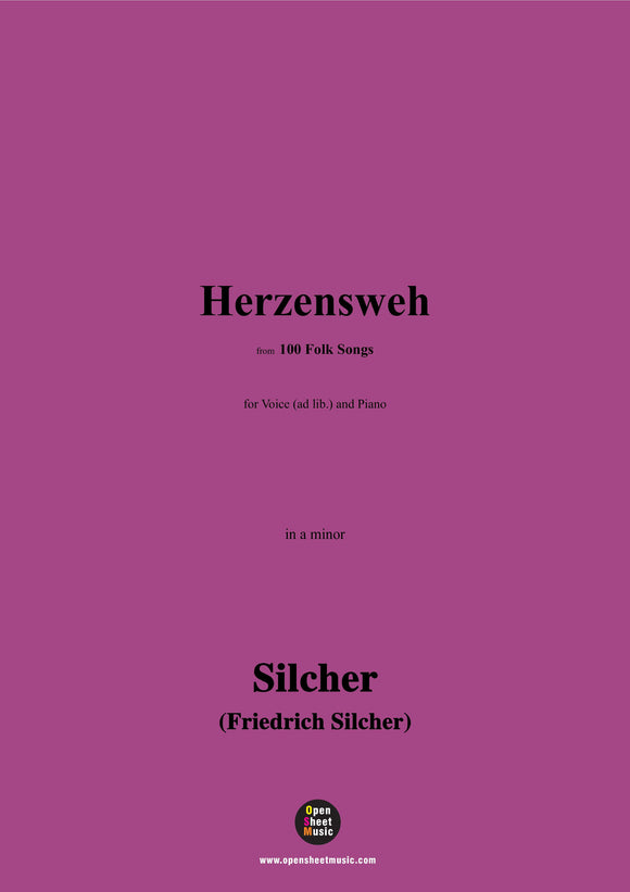 Silcher-Herzensweh(Mein Herzlein thut mir gar zu weh)