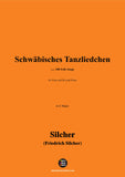 Silcher-Schwäbisches Tanzliedchen(Mei Schätzle ist fei)