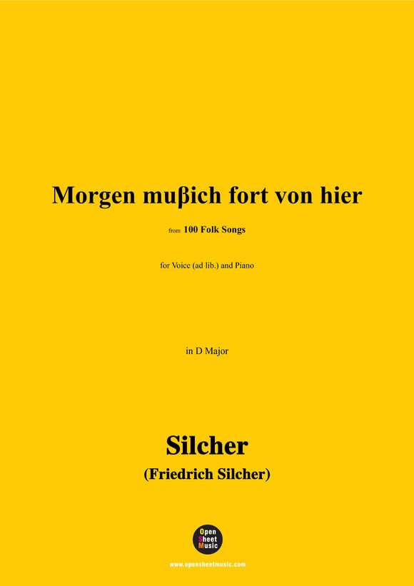 Silcher-Morgen muβich fort von hier,for Voice(ad lib.) and Piano