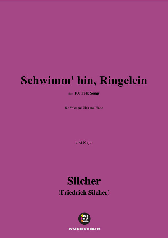 Silcher-Schwimm' hin,Ringelein(Nichts Schönres kann mich erfreuen)