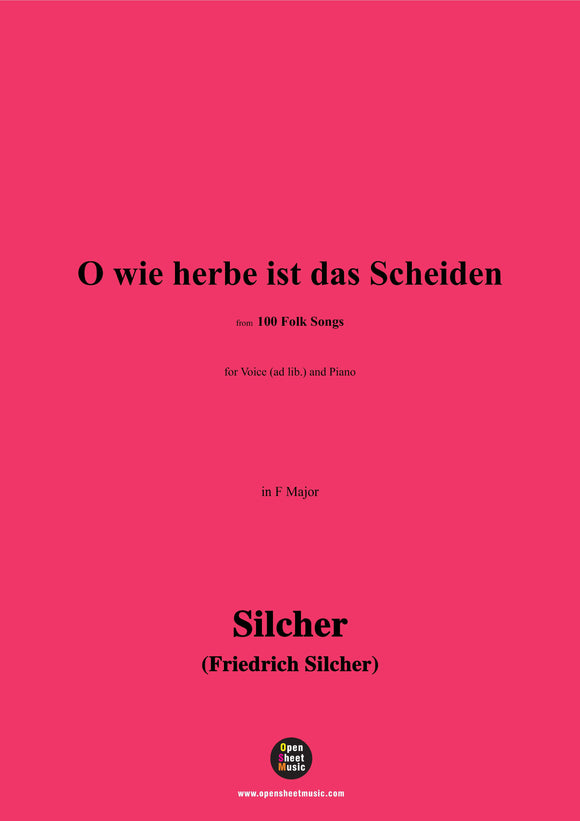 Silcher-O wie herbe ist das Scheiden(O wie herbe ist das Scheiden)