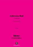 Silcher-Schweizerlied(Uf em Bergli bin i g'seäe)
