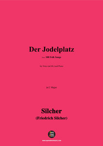 Silcher-Der Jodelplatz(Z'n ächst bin i halt gange)