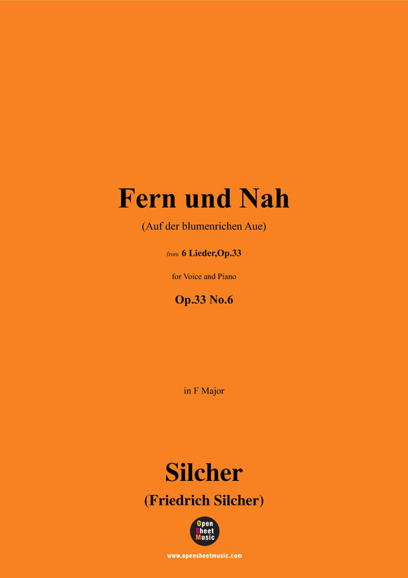 Silcher-Fern und Nah