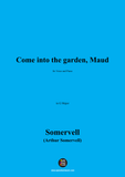 Somervell-Come into the garden,Maud