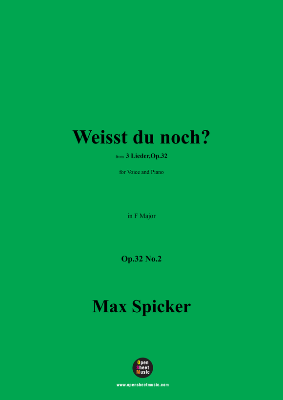 Spicker-Weisst du noch?,Op.32 No.2