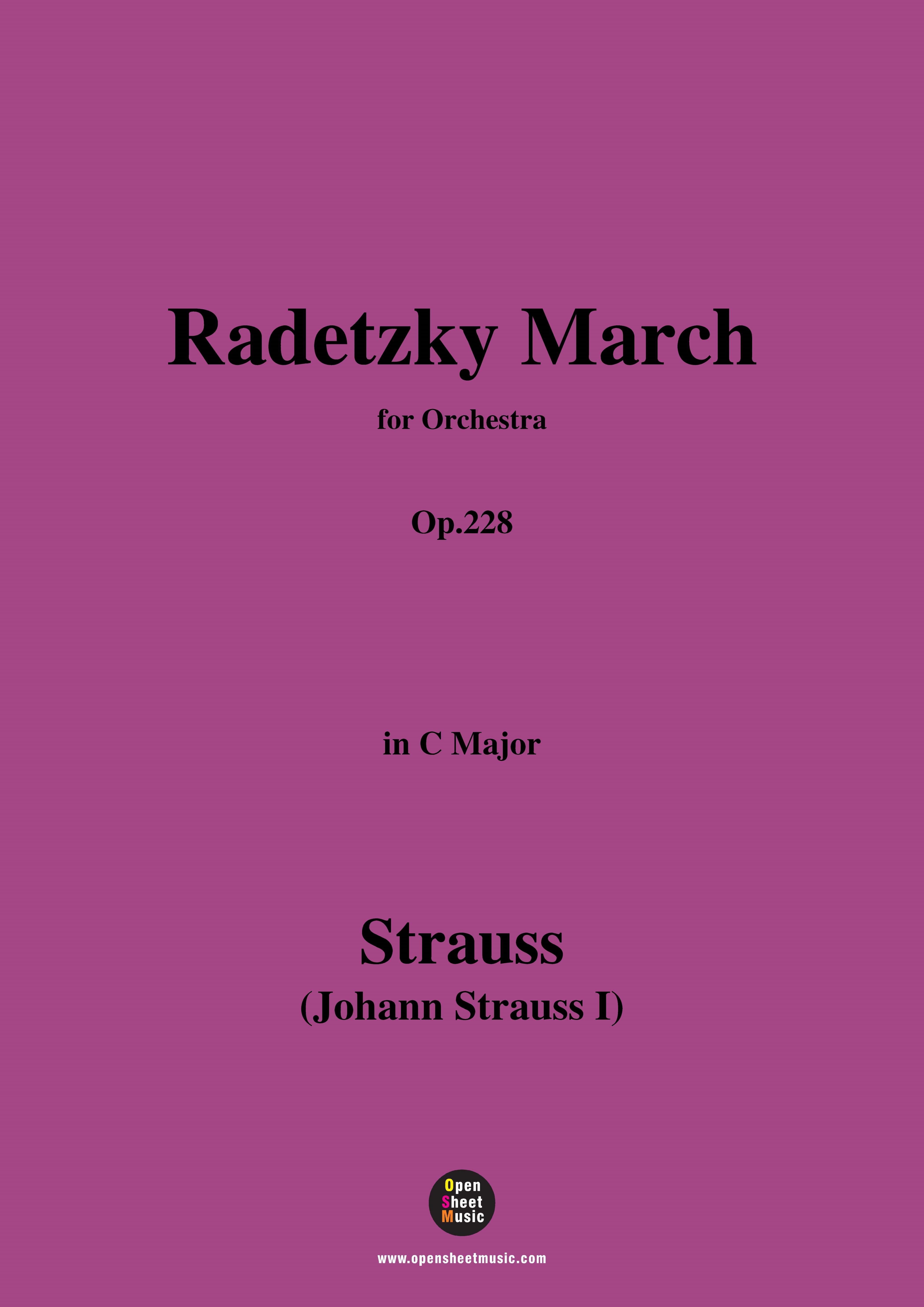 Johann Strauss I Radetzky March,Op.228,for Orchestra – Open Sheet