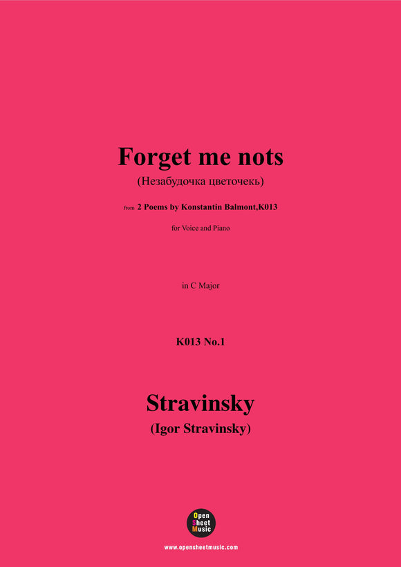 Stravinsky-Forget me nots
