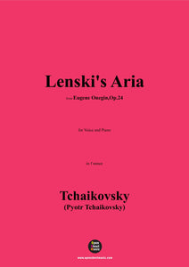 Tchaikovsky-Lenski's Aria,for Voice and Piano