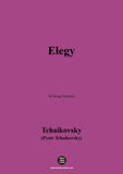 Tchaikovsky-Elegy,for String Orchestra