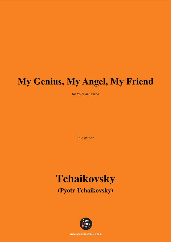 Tchaikovsky-My Genius,My Angel,My Friend