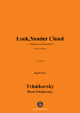 Tchaikovsky-Look,Yonder Cloud