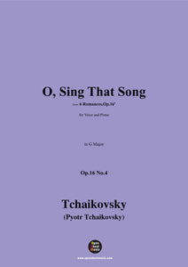 Tchaikovsky-O,Sing That Song