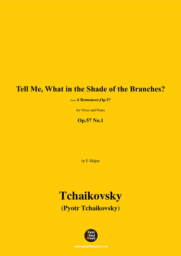 Tchaikovsky-Tell Me,What in the Shade of the Branches?