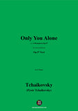 Tchaikovsky-Only You Alone