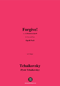 Tchaikovsky-Forgive!