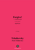 Tchaikovsky-Forgive!