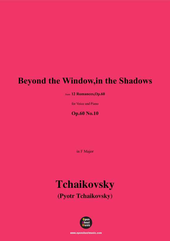 1Tchaikovsky-Beyond the Window,in the Shadows