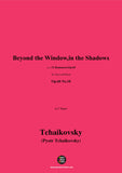 1Tchaikovsky-Beyond the Window,in the Shadows