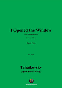 Tchaikovsky-I Opened the Window