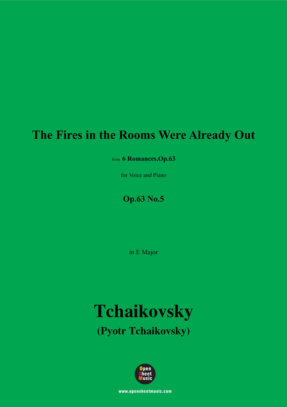 Tchaikovsky-The Fires in the Rooms Were Already Out